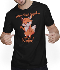 Produktbild von T-Shirt mit Mann Bevor Du fragst NEIN! Lustiger Spruch Introvertierte Fuchs