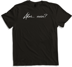 Ähm... Nein? Sarkastisches Freches Neinsager Nö Sprüche