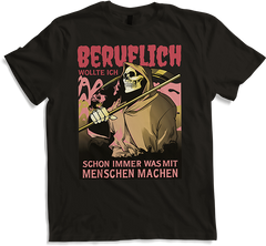 Beruflich wollte ich schon immer etwas mit Menschen machen