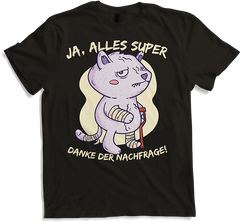 Alles super Danke der Nachfrage Ironische sarkastische Katz