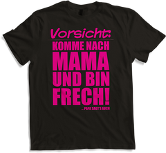 Produktbild von T-Shirt Bin Frech Papa sagt's Lustiger frecher Spruch Teenager Girls