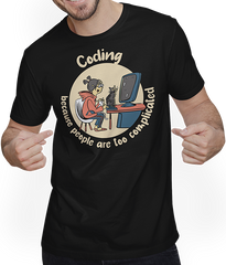 Produktbild von T-Shirt mit Mann Coding Because People Too Complicated Girl Programmer Spruch