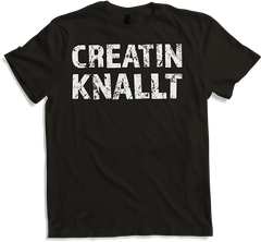 Produktbild von T-Shirt Creatin knallt Kraftsport Bodybuilding Spruch Squads Legday
