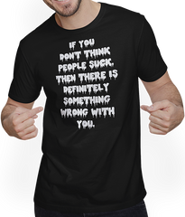 Produktbild von T-Shirt mit Mann Cynic Misanthropic Spruch People Suck sarkastisches Statement