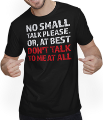Produktbild von T-Shirt mit Mann Don't talk to me at all Small Talk Funny Introvert Spruch
