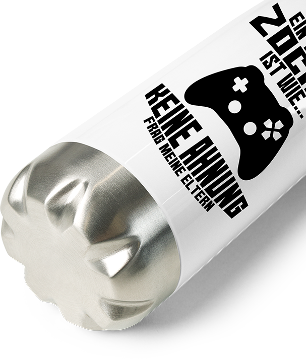 Produktbild vom Boden der Thermoflasche Ein Tag ohne Zocken ist wie frag Eltern Gamer Nerd Zocker