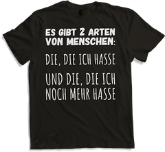 Produktbild von T-Shirt Es gibt 2 Arten von Menschen. Ich hasse Sarkastische Sprüche