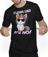 Produktbild von T-Shirt mit Mann Favorite Word NO Unicorn Lustiger Spruch für Mädchen Teenager