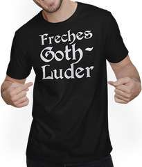 Produktbild von T-Shirt mit Mann Freches Goth Luder | Gothic Dark Wave Batcave Spruch Mädchen