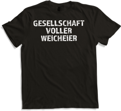 Produktbild von T-Shirt Gesellschaft voller Weicheier Hardcore Misanthropen Sprüche