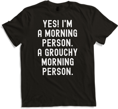 Produktbild von T-Shirt Grouchy Morning Person Spruch sarkastisch Morning People Irony