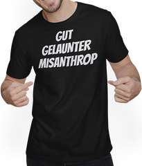 Produktbild von T-Shirt mit Mann Gut gelaunter Misanthrop Introvetierte lustiges Sprüche