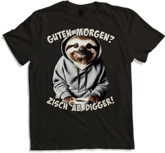 Produktbild von T-Shirt Guten Morgen? Zisch ab Digger! Faultier Kaffee Spruch