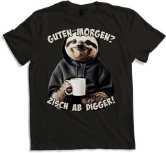 Produktbild von T-Shirt Guten Morgen? Zisch ab Digger! Faultier Kaffee Spruch