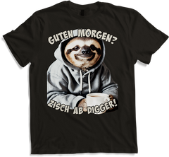 Produktbild von T-Shirt Guten Morgen? Zisch ab Digger! Faultier Kaffee Spruch