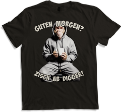 Produktbild von T-Shirt Guten Morgen? Zisch ab Digger! Freche Morgenmuffel Sprüche