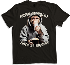 Produktbild von T-Shirt Guten Morgen? Zisch ab Digger! Freche Morgenmuffel Sprüche
