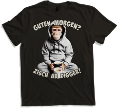 Produktbild von T-Shirt Guten Morgen? Zisch ab Digger! Kaffee Spruch Lustige Affen