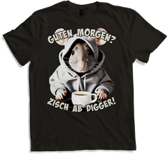 Produktbild von T-Shirt Guten Morgen? Zisch ab Digger! Ratte Kaffee Spruch Lustig