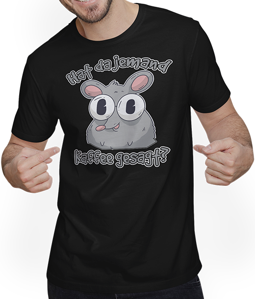Produktbild von T-Shirt mit Mann Hat da jemand Kaffee gesagt Spruch Kaffeetrinker Ratten