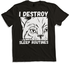 Produktbild von T-Shirt I Destroy Sleep Routines Katzen-Spruch