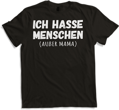 Produktbild von T-Shirt Ich hasse Menschen (Außer Mama) Sarkastische Mutter Sprüche