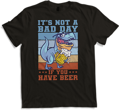 Produktbild von T-Shirt It's Not A Bad Day If You Have Beer Spruch Drinker Pub Pub