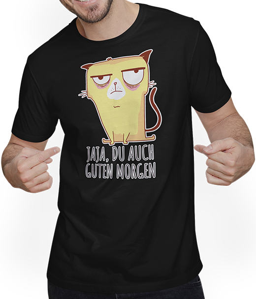 Produktbild von T-Shirt mit Mann Jaja, Du auch Guten Morgen Morgenmuffel Gelaunte Katze