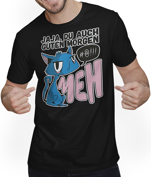 Produktbild von T-Shirt mit Mann Jaja, Du auch Guten Morgen Morgenmuffel Mies Gelaunte Katze