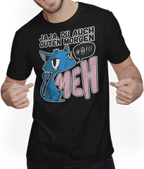 Produktbild von T-Shirt mit Mann Jaja, Du auch Guten Morgen Morgenmuffel Mies Gelaunte Katze