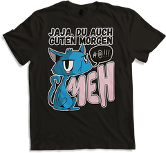 Produktbild von T-Shirt Jaja, Du auch Guten Morgen Morgenmuffel Mies Gelaunte Katze