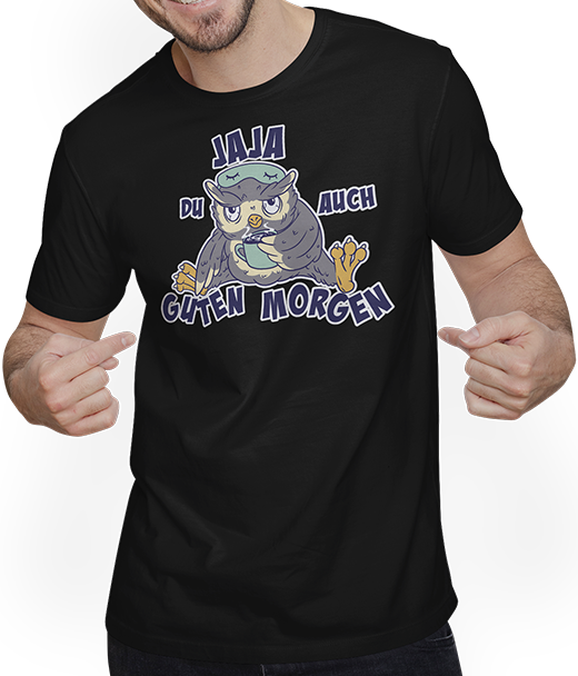 Produktbild von T-Shirt mit Mann Jaja, Du auch guten Morgen Morgenmuffel Langschläfer Eulen