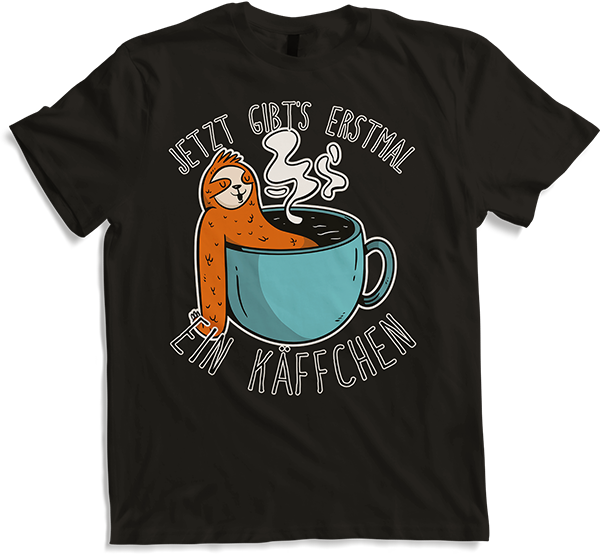 Produktbild von T-Shirt Jetzt gibt's erstmal ein Käffchen Faultier Kaffee Sprüche