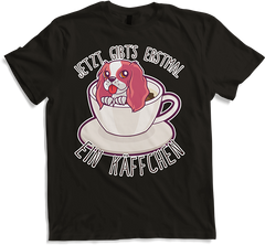 Produktbild von T-Shirt Jetzt gibt's erstmal ein Käffchen Kaffee Hunde Sprüche