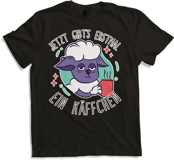 Produktbild von T-Shirt Jetzt gibt's erstmal ein Käffchen Schaf Kaffee Sprüche