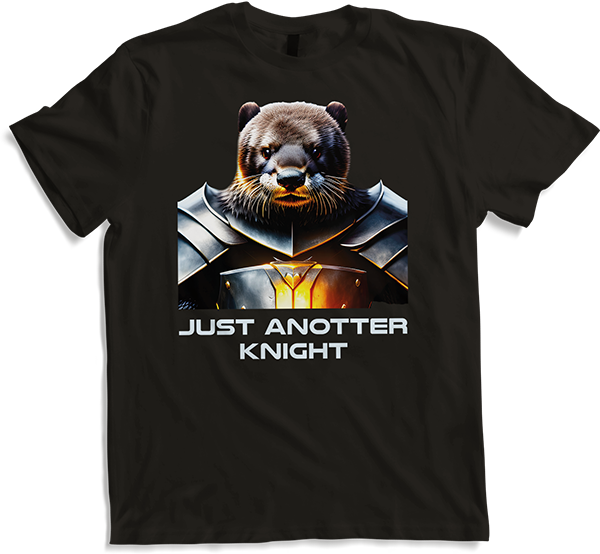 Produktbild von T-Shirt Just Anotter Knight Otters Pun Funny Otter Spruch