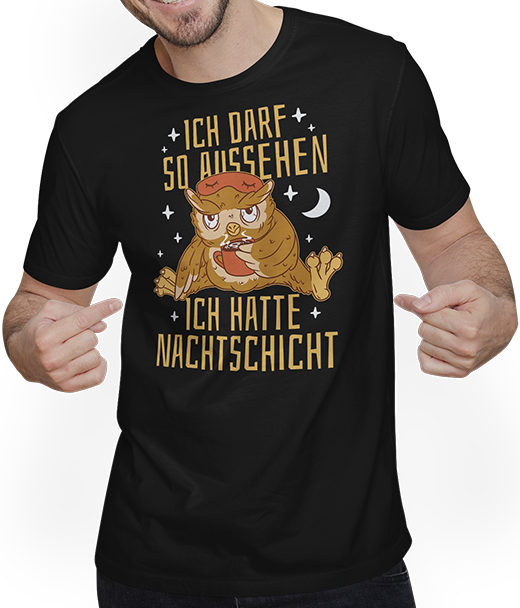 Produktbild von T-Shirt mit Mann Kaffee Sprüche Ich darf so aussehen ich hatte Nachtschicht