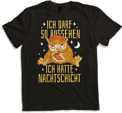 Produktbild von T-Shirt Kaffee Sprüche Ich darf so aussehen ich hatte Nachtschicht