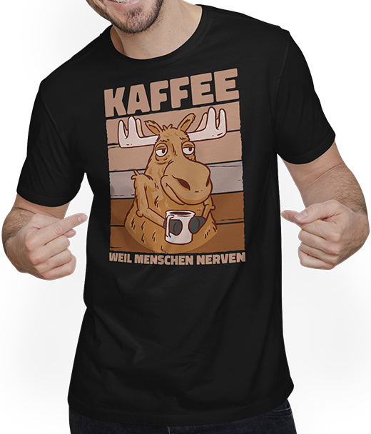 Produktbild von T-Shirt mit Mann Kaffee weil Menschen Nerven Morgenmuffel Elch Sprüche