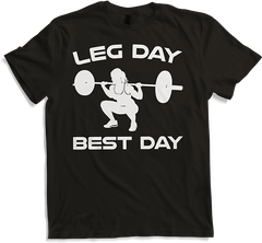Produktbild von T-Shirt Leg Day Best Day Bodybuilding Muskel Gewichtheben Kniebeugen