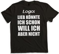 Produktbild von T-Shirt Lieb könnte ich schon Lustiger frecher Spruch Teenager Girls