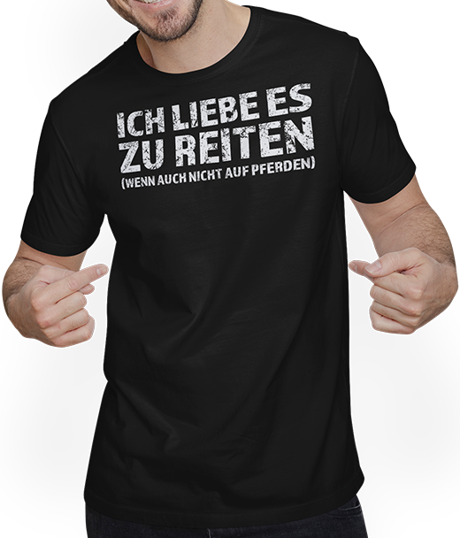 Produktbild von T-Shirt mit Mann Liebe es zu reiten Sexwitz Anmachspruch Anmach Sprüche