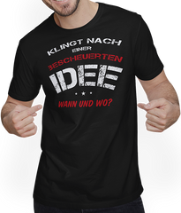 Produktbild von T-Shirt mit Mann Lustige Sprüche | Bescheuerte Idee | Witzige Geschenkidee