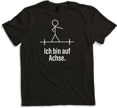 Produktbild von T-Shirt Lustiger Spruch | Ich bin auf Achse | Witziges Geschenk