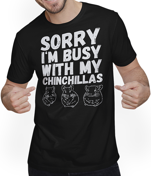 Produktbild von T-Shirt mit Mann Sorry Busy With Chinchillas | Chinchilla Spruch Frauen Mädchen