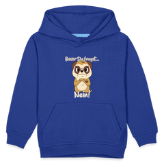 Erdmännchen: Bevor Du fragst Nein! Kinder Premium Hoodie - Royalblau