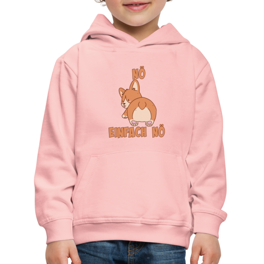 Corgi Popo: Nö Einfach Nö Kinder Premium Hoodie - Kristallrosa