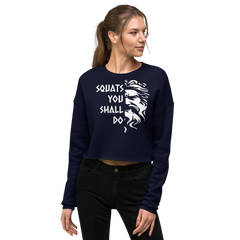 Squats You Shall Do  | Crop Sweatshirt