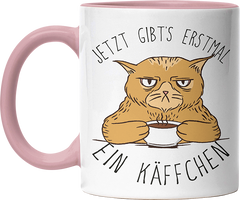 Jetzt gibts erstmal ein Käffchen Katze 1 Witzige Altrosa Tasse kaufen Geschenk