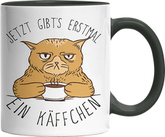Jetzt gibts erstmal ein Käffchen Katze 1 Witzige Black Tasse kaufen Geschenk